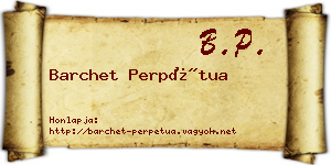 Barchet Perpétua névjegykártya